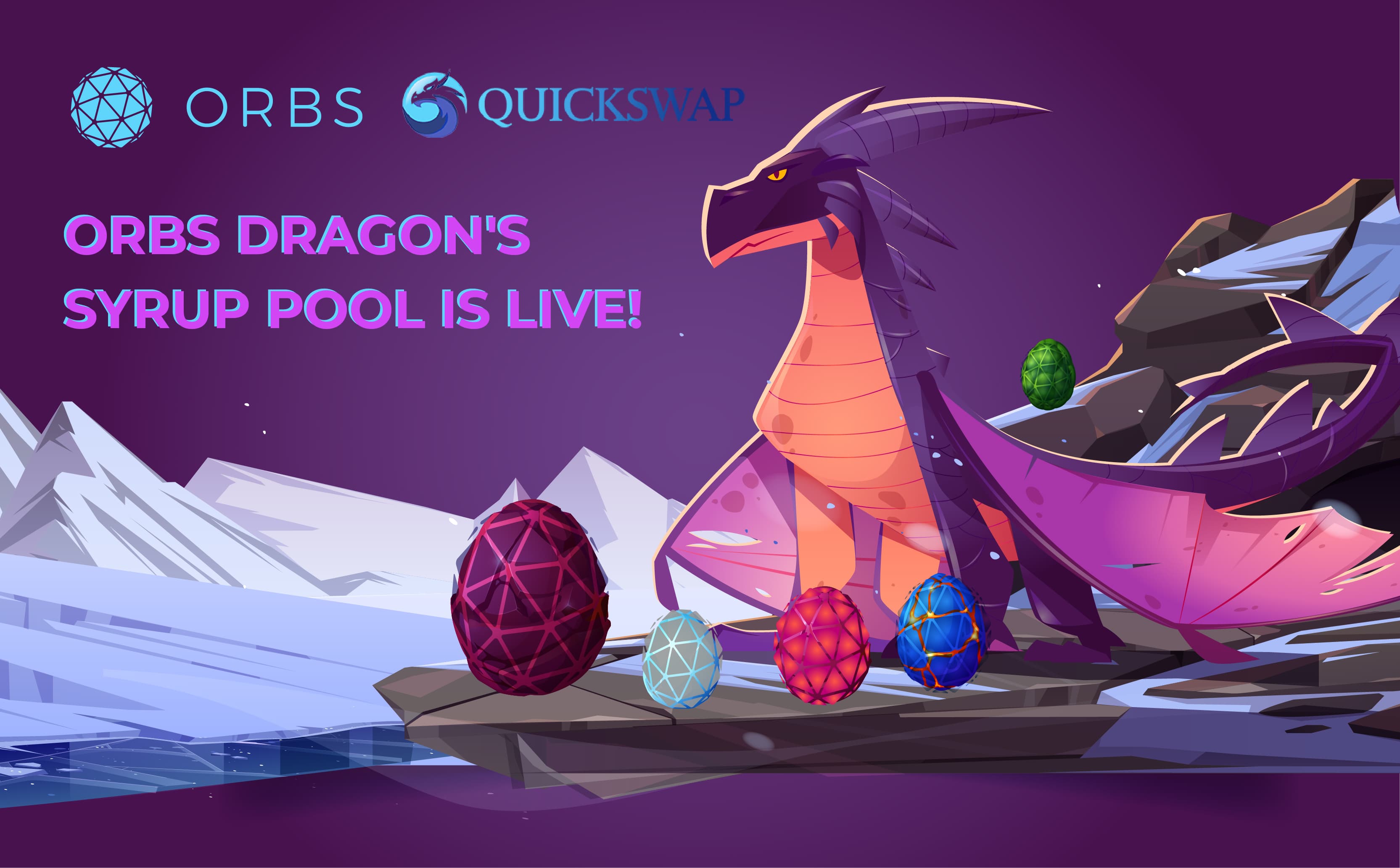 QuickSwap Launches a Dragon’s Syrup Pool for Orbs