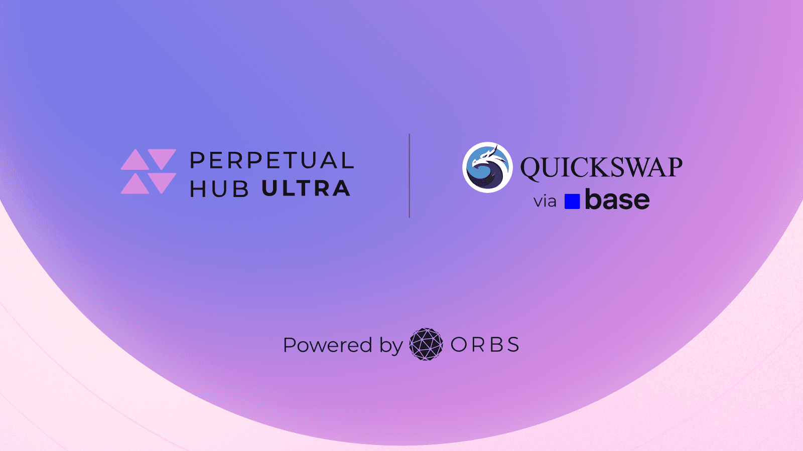 Orbs Perpetual Hub Ultra Integrates with QuickSwap
